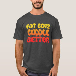 Camiseta Humor y Fan Fat Boyz Abrazan Mejor