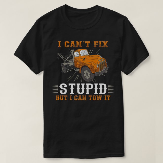 Camiseta Humoro del conductor del camión de remolque Wrecke (Diseño del anverso)