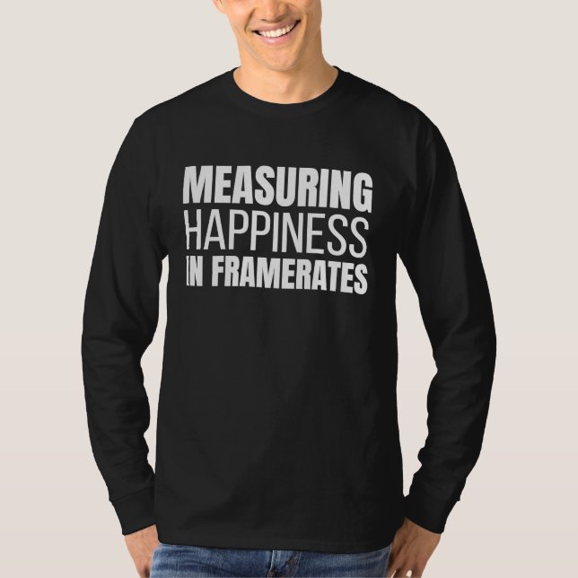 Camiseta Humorous Framerates Of Sarcastic Gamers Quote (Anverso)