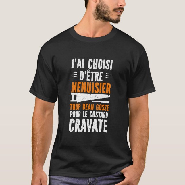 Camiseta Humour Menuisier Atelier de Menuiserie (Anverso)
