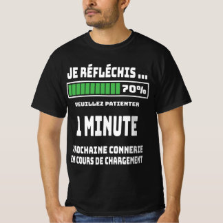 Camiseta humour prochaine connerie en cours de chargement