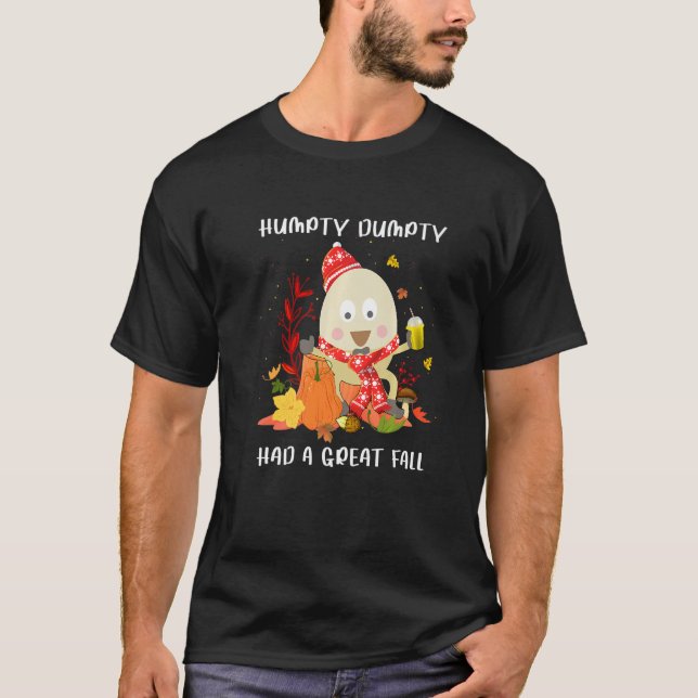 Camiseta Humpty  Dumpty Had A Great Fall Happy Fall Y'all (Anverso)