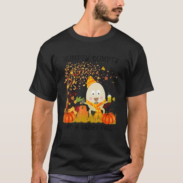 Camiseta Humpty  Dumpty Had A Great Fall Happy Fall Y'all 1 (Anverso)