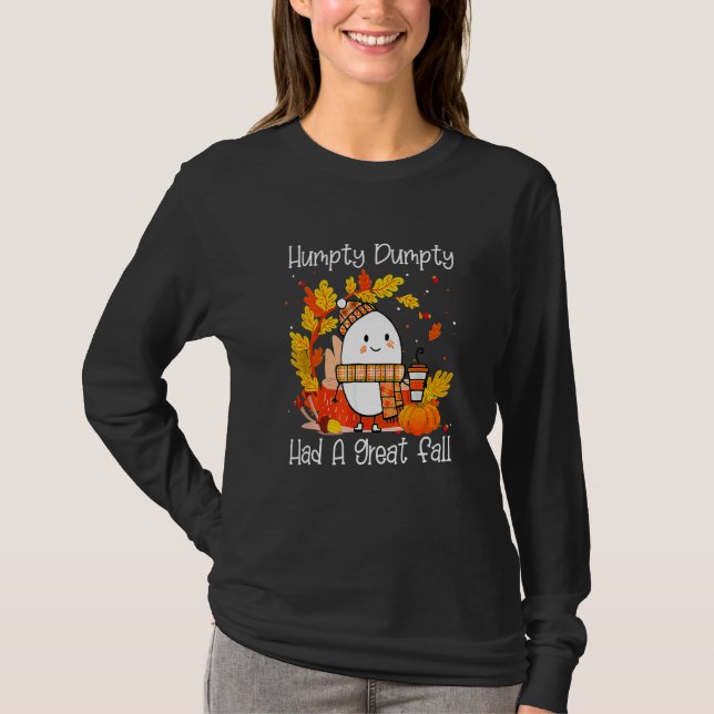 Camiseta Humpty Dumpty Had A Great Fall Happy Fall Y'all Th (Anverso)