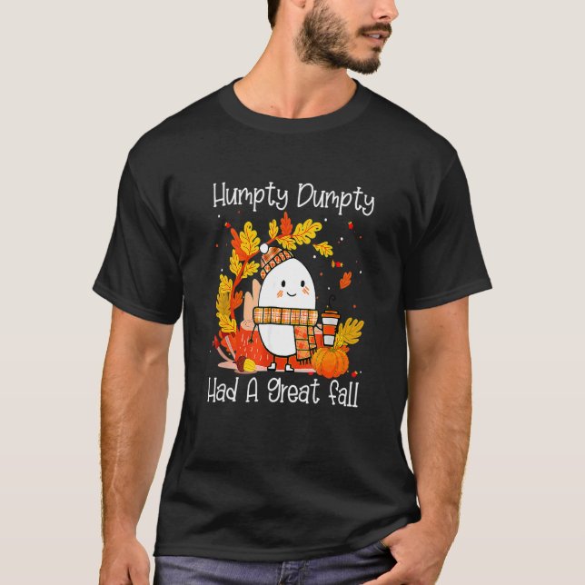 Camiseta Humpty Dumpty Had A Great Fall Happy Fall Y'all Th (Anverso)