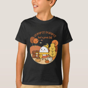 Camiseta Humpty Dumpty Tuvo Gran Caída Feliz Caída Y Todos