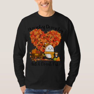 Camiseta Humpty Dumpty Tuvo Una Gran Caída