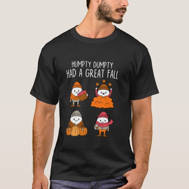 Camiseta Humpty Dumpty Tuvo Una Gran Caída De Las Hojas De  (Anverso)