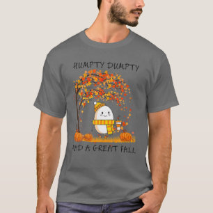 Camiseta Humpty Dumpty Tuvo Una Gran Caída El Otoño De Acci