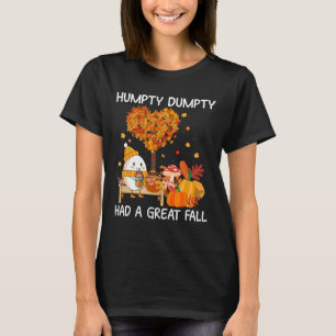 Camiseta Humpty Dumpty Tuvo Una Gran Caída Feliz Caída