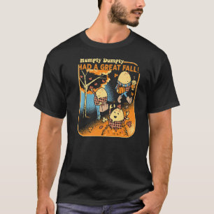 Camiseta Humpty Dumpty Tuvo Una Gran Caída Graciosa Novedad