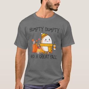 Camiseta Humpty Dumpty Tuvo Una Gran Caída Halloween Thanks