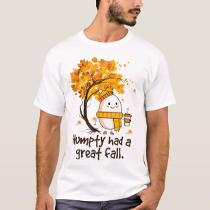 Camiseta Humpty Tuvo Un Gran Caída Gracioso Chiste De Otoño