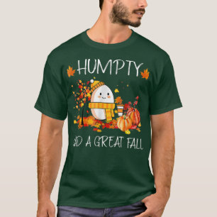 Camiseta Humpty Tuvo Un Gran Caída Gracioso Chiste De Otoño
