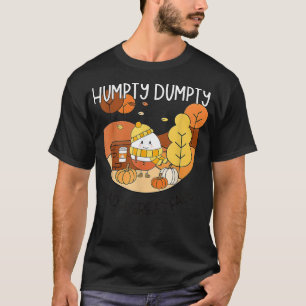 Camiseta Humpty Tuvo Una Gran Caída En El Otoño Halloween D