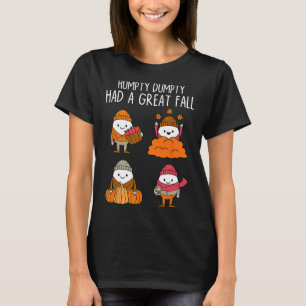 Camiseta Humpty Tuvo Una Gran Caída En Otoño Dumpty Hallowe