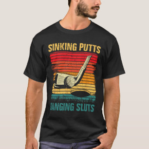 Camiseta Hundimiento Putts Banging-sluts Golf Coach Vint