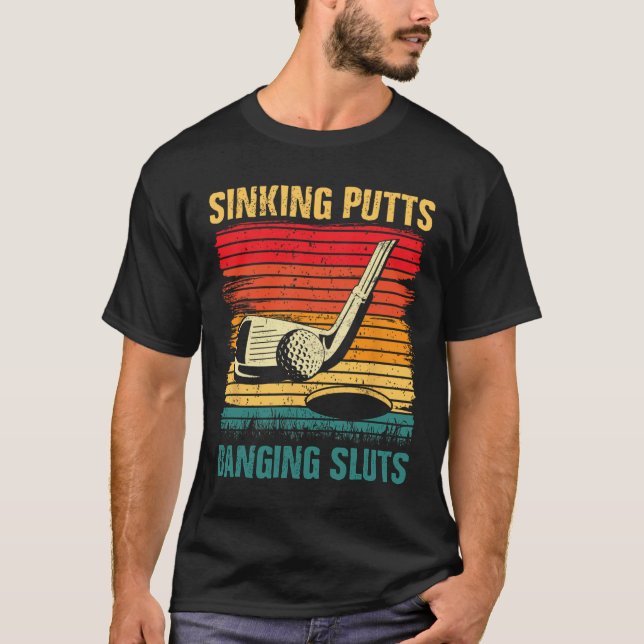 Camiseta Hundimiento Putts Banging-sluts Golf Coach Vint (Anverso)
