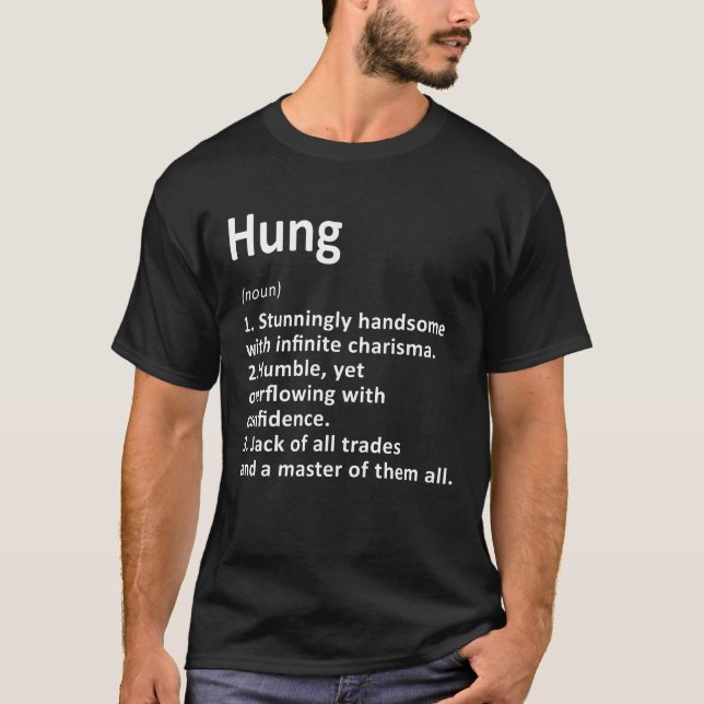 Camiseta Hung Definition Personalised Name Funny Birthday G (Anverso)