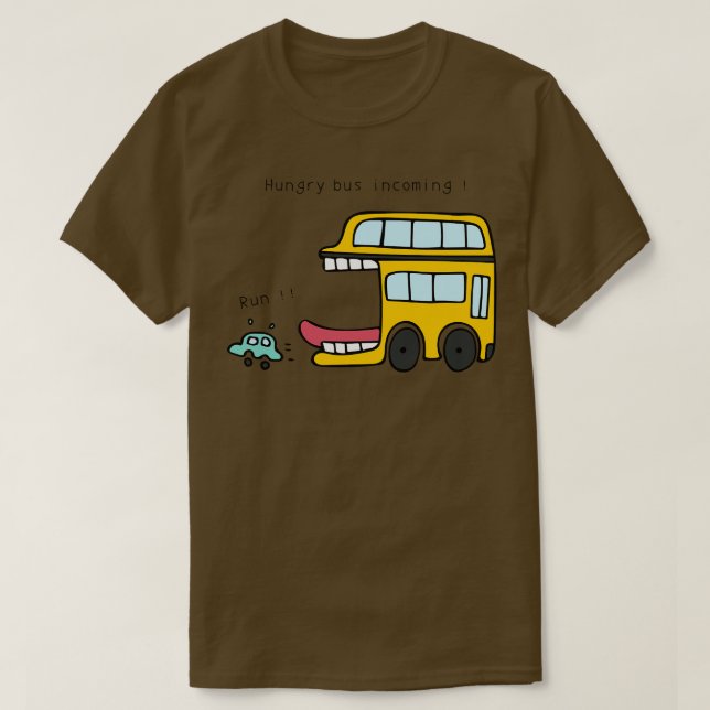 Camiseta Hungry Bus Incoming Run (Diseño del anverso)
