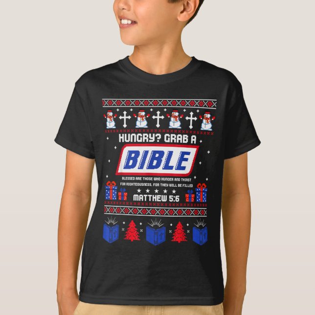 Camiseta Hungry_ Grab A Bible Matthew 5_6 Christian Xmas Ug (Anverso)