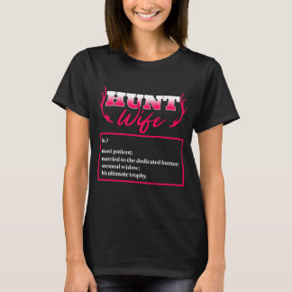 Camiseta Hunt Wife Definition Outdoor Hunt
