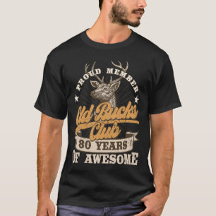 Camiseta Hunter 80th Birthday Old Bucks Club 80 Aw