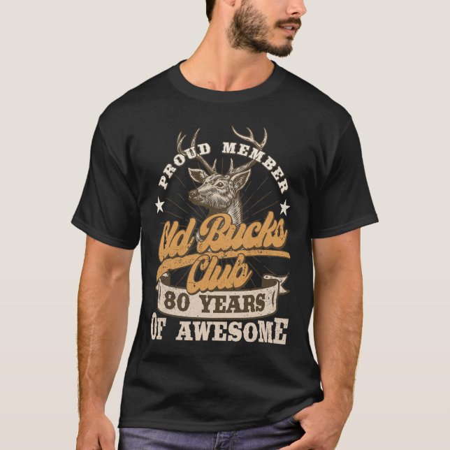 Camiseta Hunter 80th Birthday Old Bucks Club 80 Aw (Anverso)