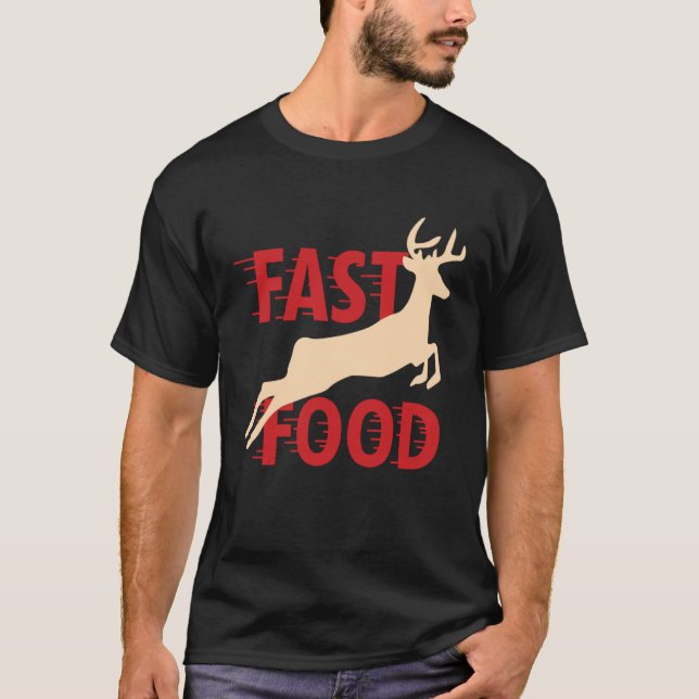 Camiseta Hunter Hunting Deer Fast Food (Anverso)