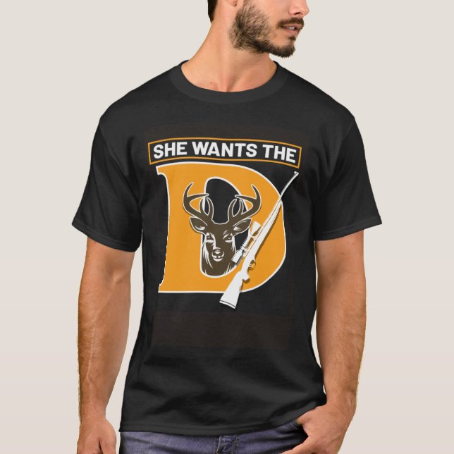 Camiseta Hunter Hunting She Wants The Deer (Anverso)