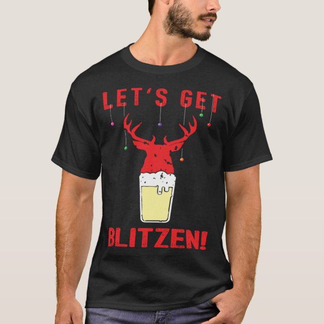 Camiseta Hunting & Beer Festive Lets Get Blitzen Christmas (Anverso)