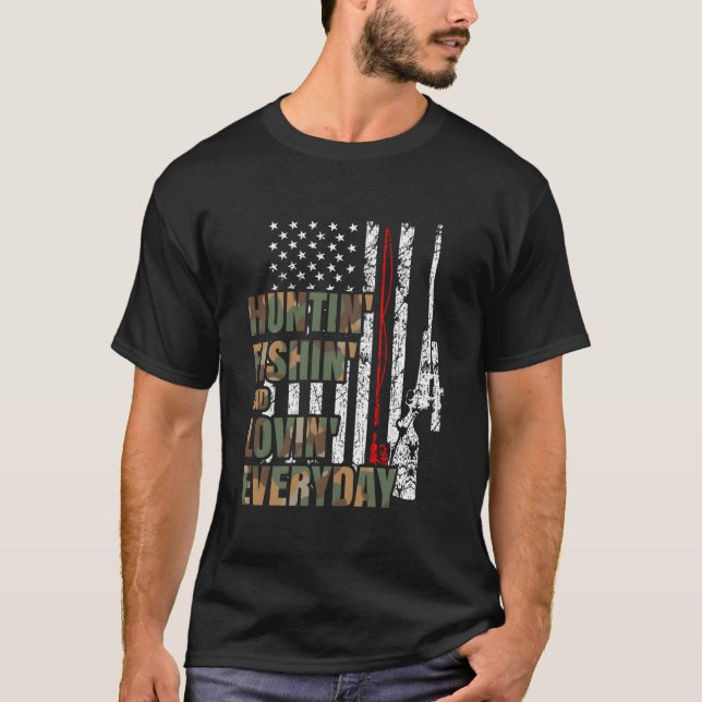 Camiseta Hunting Fishing Loving Everyday American Deer Hunt (Anverso)