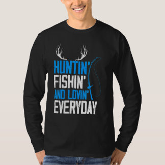 Camiseta Hunting Fishing Loving Everyday American Deer Hunt