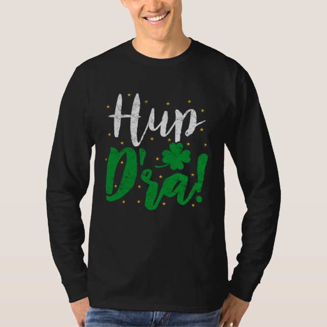 Camiseta Hup D'ra Irish Ireland Expression St Patricks Drin (Anverso)