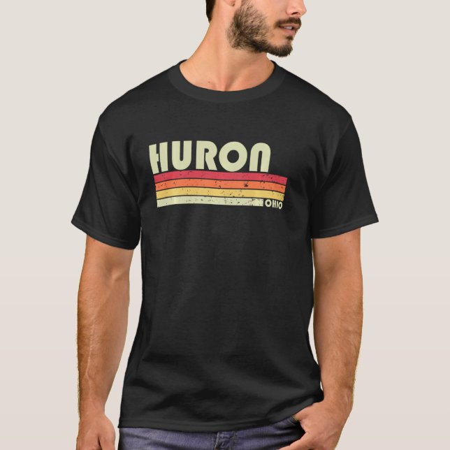 Camiseta Huron Oh Ohio Funny Ciudad Raíces Retro 70s 80s (Anverso)