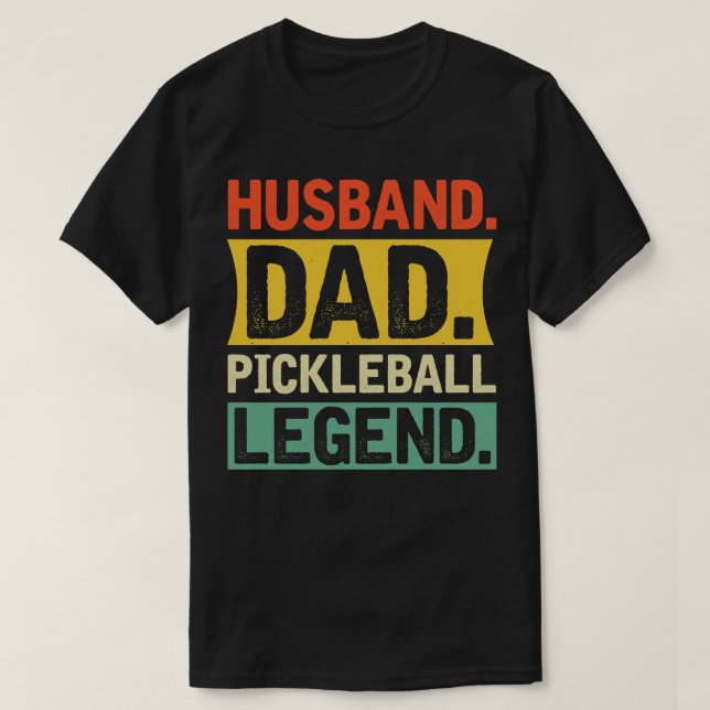 Camiseta Hus Dad Pickleball Legend (Diseño del anverso)
