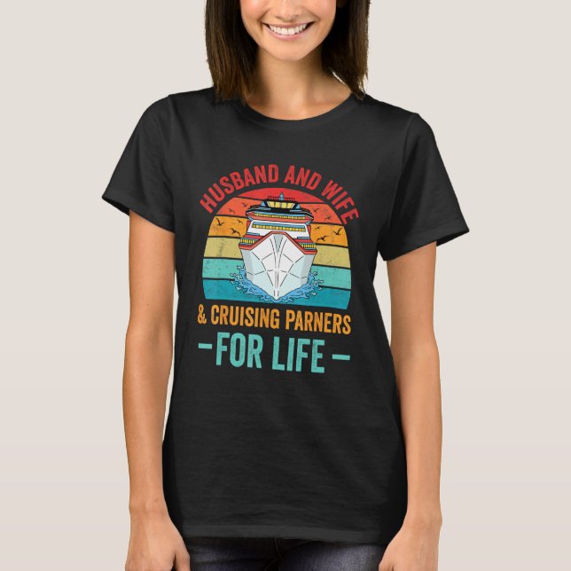 Camiseta Husband and Wife Cruise Partners For Life Cruising (Anverso)