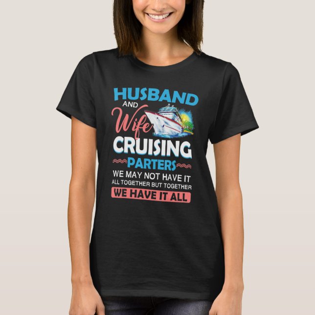 Camiseta Husband And Wife Cruising Partners Pun Funny Coupl (Anverso)