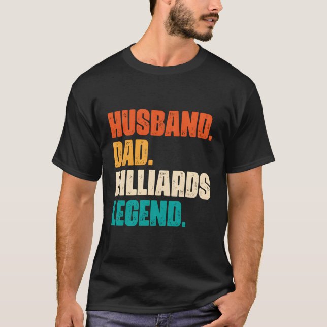 Camiseta Husband Dad Billiard Legend Pool Player (Anverso)