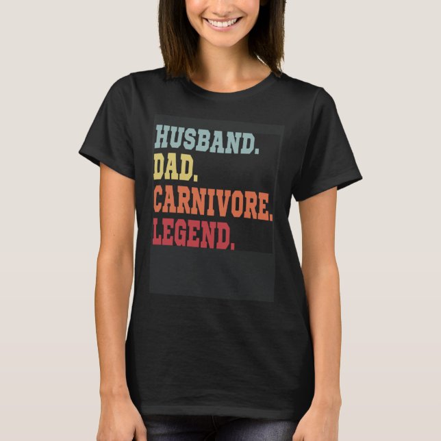CAMISETA HUSBAND DAD CARNIVORE LEGEND  MEAT LOVING SPORTY F (Anverso)