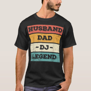 Camiseta Husband Dad DJ Legend Funny DJ Disc Jockeys Music