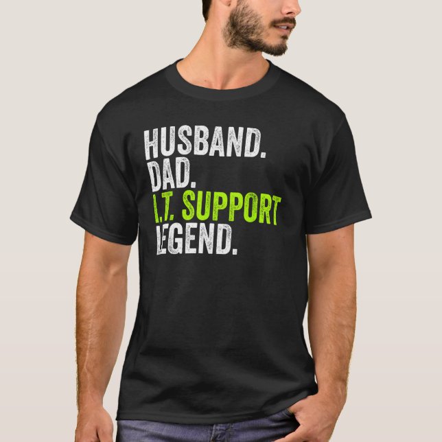 Camiseta Husband Dad I T Support Legend Network Admin  Offi (Anverso)