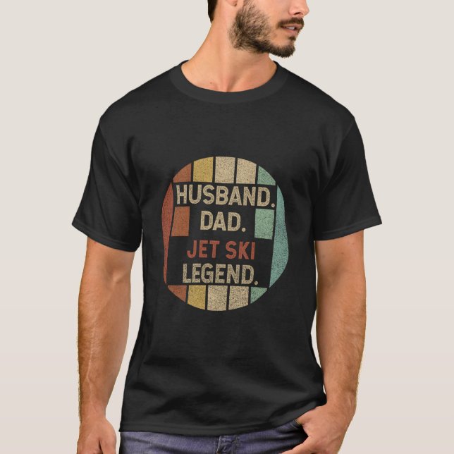 Camiseta Husband Dad Jet Ski Legend Fathers Day (Anverso)