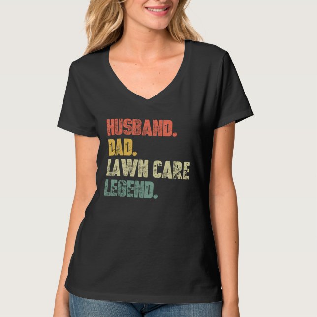 Camiseta Husband Dad Lawn Care Legend   Father Landscaping  (Anverso)