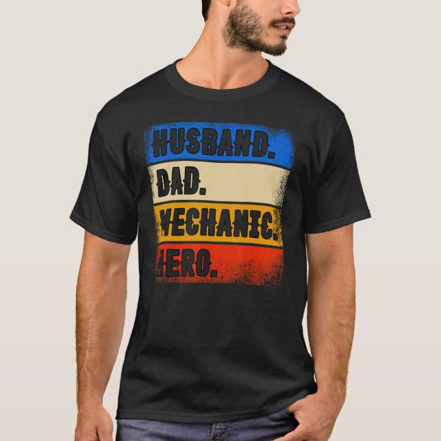 Camiseta Husband Dad Mechanic Hero  Father's Day Mechanic (Anverso)