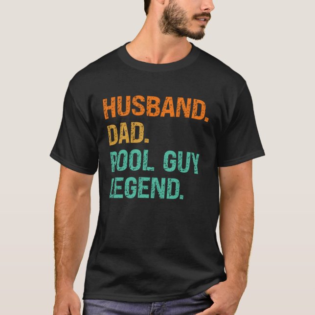 Camiseta Husband Dad Pool Guy Legend  2 (Anverso)