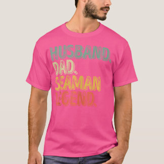 Camiseta Husband Dad Seaman Legend Funny Father'S Day
