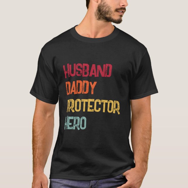 Camiseta Husband Daddy Protector Hero Fathers Day Dad (Anverso)
