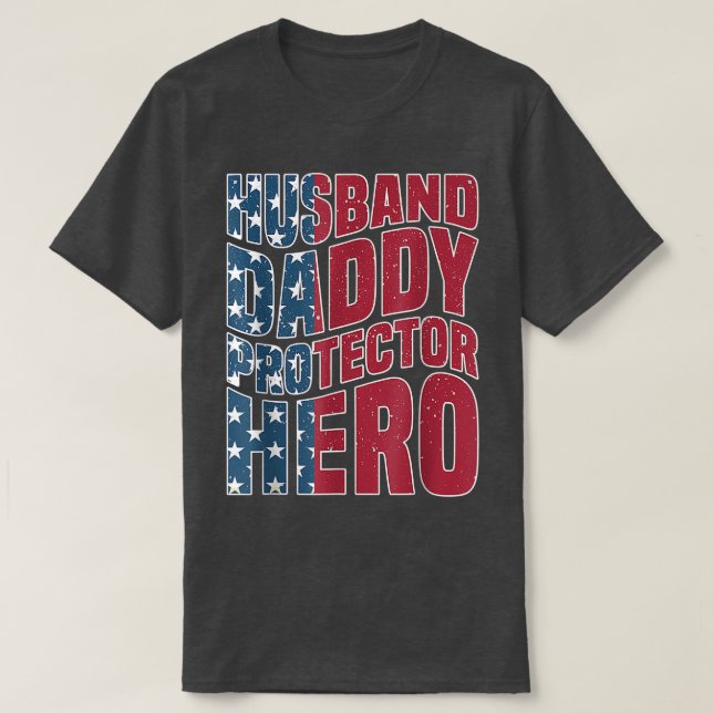 Camiseta Husband Daddy Protector Hero Mens American Flag Fa (Diseño del anverso)