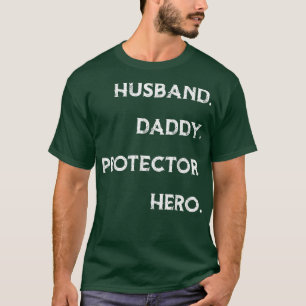 Camiseta Husband Daddy Protector Hero T Funny Father's Day 